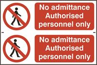 No Admittance Auth Personnel Only - 2 per sheet - 300x200mm - PVC SK0610
