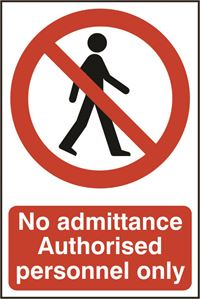 No Admittance Sign - 200x300mm - PVC SK0613