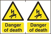 Danger Of Death - 2 signs per sheet - 300x200mm - Pvc SK0754