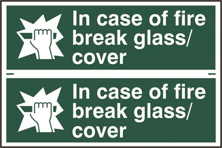 In Case Of Fire Break Glass Cover - 2 per sheet - 300x200mm - PVC SK1525