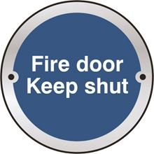 Fire Door Keep Shut - 75mm Diameter x1.5mm - PSS SK2439-5
