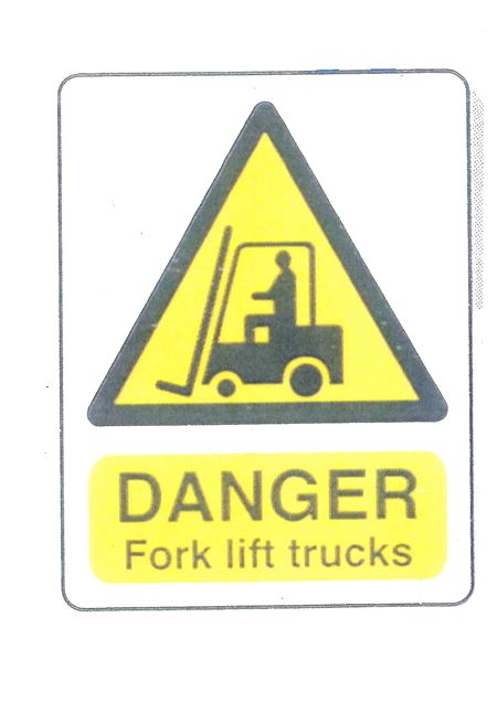 Danger Fork Lift Trucks  -  300x400mm -  R/P SN1348