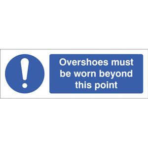 Overshoes Must be Worn Beyond This Point - 300x100mm - RPVC FT20 15464G