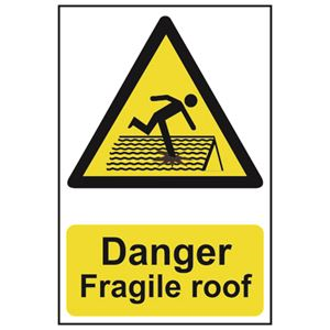 Danger Fragile Roof - 200x300mm - PVC SK1104